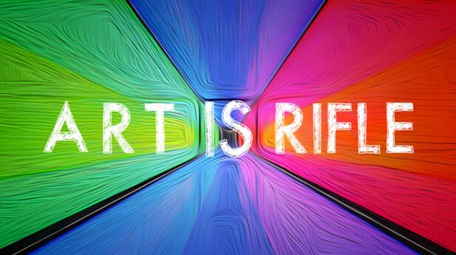 ART IS RIFLE Free Download