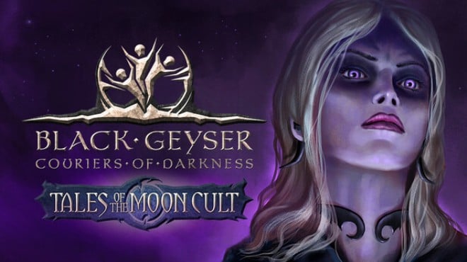 Black Geyser Couriers of Darkness Tales of the Moon Cult Free Download
