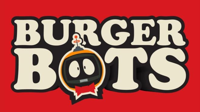 Burger Bots Inc. Free Download