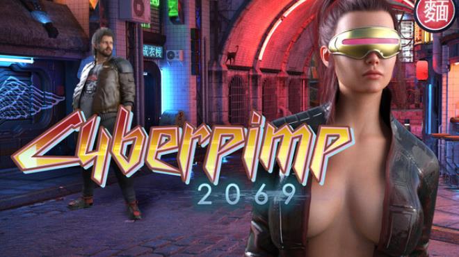 CyberPimp 2069 Free Download CyberPimp 2069 Free Download