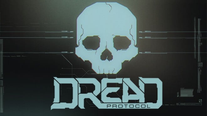 Dread Protocol Free Download Dread Protocol Free Download
