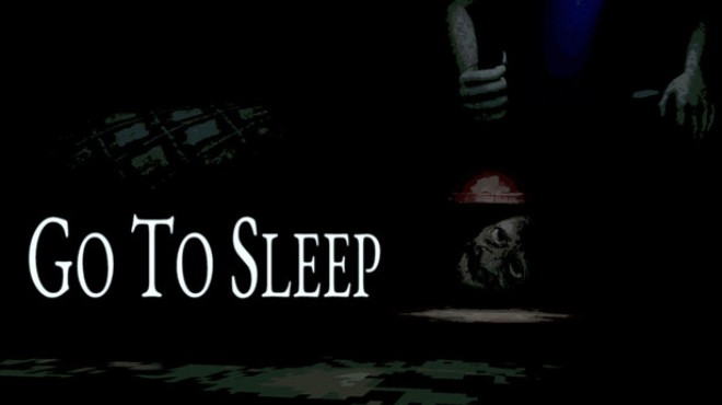 Go To Sleep Free Download