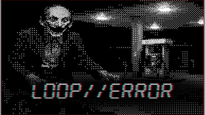 Loop//Error Free Download Loop//Error Free Download