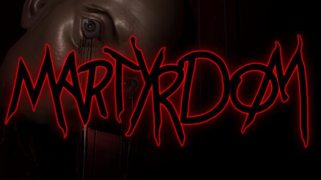 Martyrdom Free Download Martyrdom Free Download