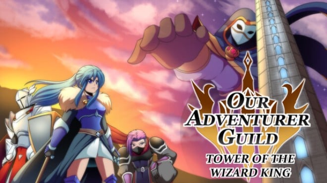 Our Adventurer Guild Tower of the Wizard King Free Download