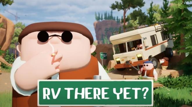 RV There Yet? Free Download RV There Yet? Free Download