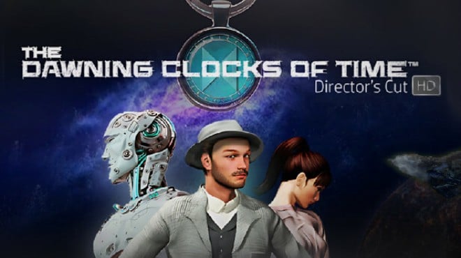 The Dawning Clocks Of Time - Director's Cut Free Download