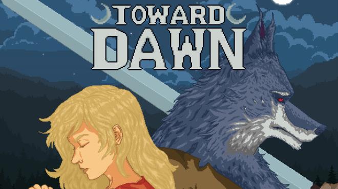 Toward Dawn Free Download