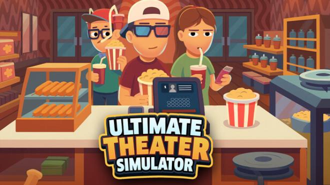 Ultimate Theater Simulator Free Download