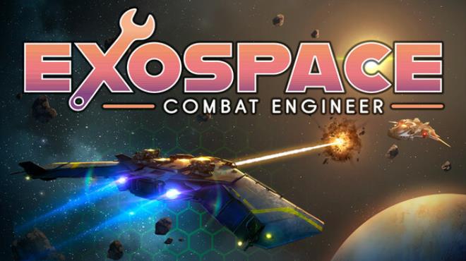 eXoSpace Combat Engineer Free Download