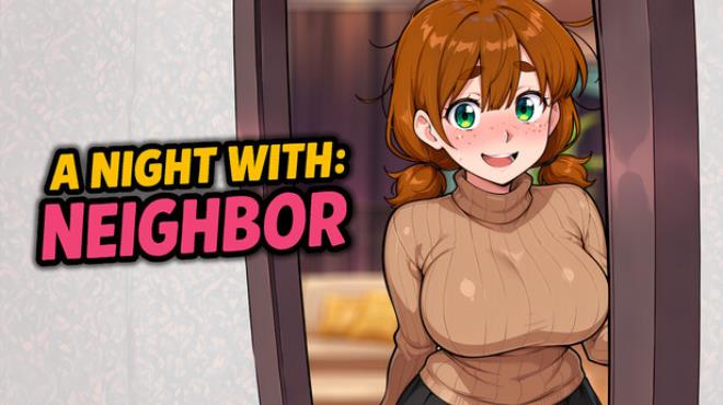 A Night With: Neighbor Free Download