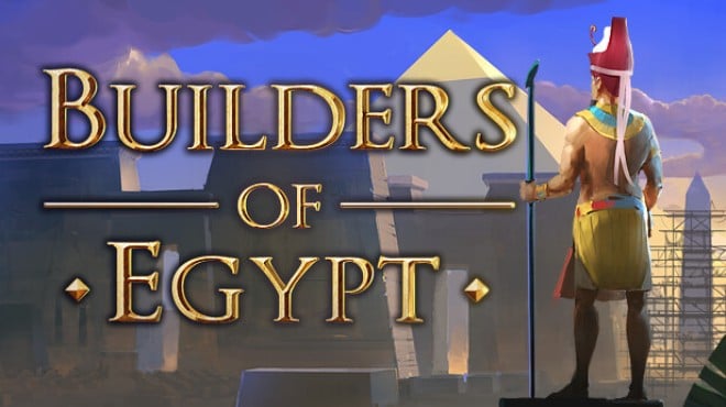 Builders of Egypt v1 5021 Free Download