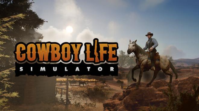 Cowboy Life Simulator Free Download