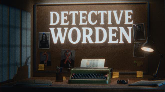 Detective Worden Free Download Detective Worden Free Download