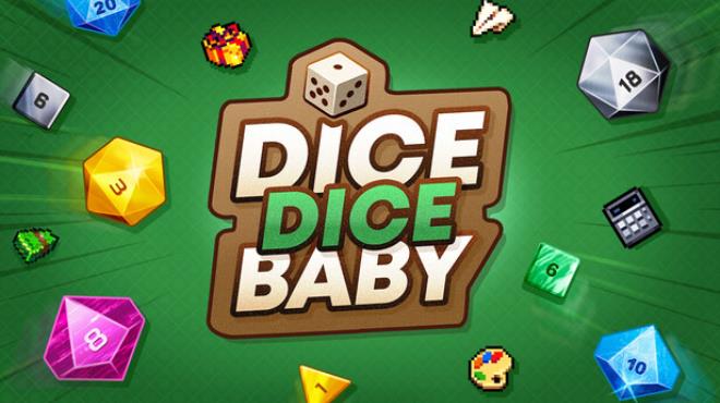 Dice Dice Baby Free Download Dice Dice Baby Free Download