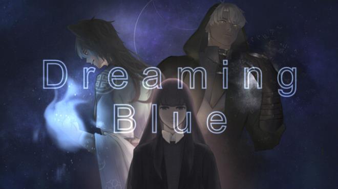 Dreaming Blue Free Download