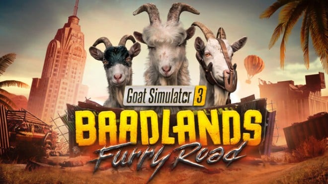 Goat Simulator 3 Baadlands Furry Road Free Download