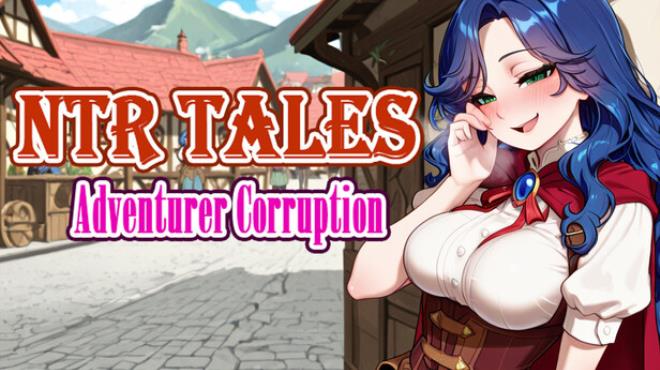 NTR Tales – Adventurer Corruption Free Download NTR Tales – Adventurer Corruption Free Download