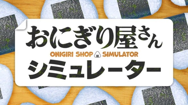Onigiri Shop Simulator Update v1 2 6 Free Download Onigiri Shop Simulator Update v1 2 6 Free Download