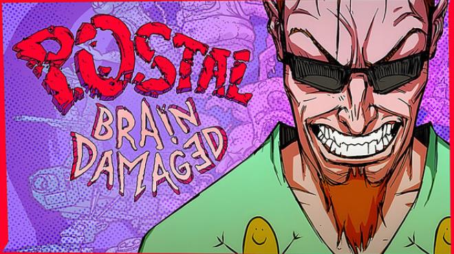 POSTAL Brain Damaged These Sunny Daze Hotfix 2 Free Download