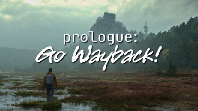 Prologue: Go Wayback! Free Download