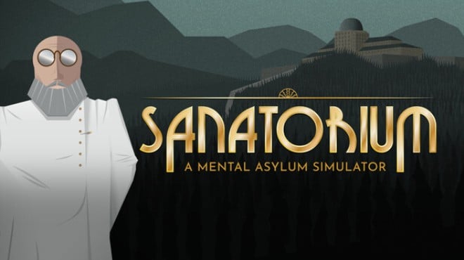 Sanatorium A Mental Asylum Simulator Free Download Sanatorium A Mental Asylum Simulator Free Download
