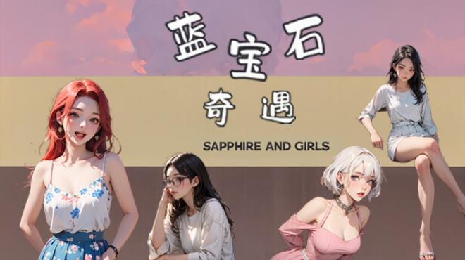 蓝宝石奇遇 Sapphire and girls Free Download 蓝宝石奇遇 Sapphire and girls Free Download
