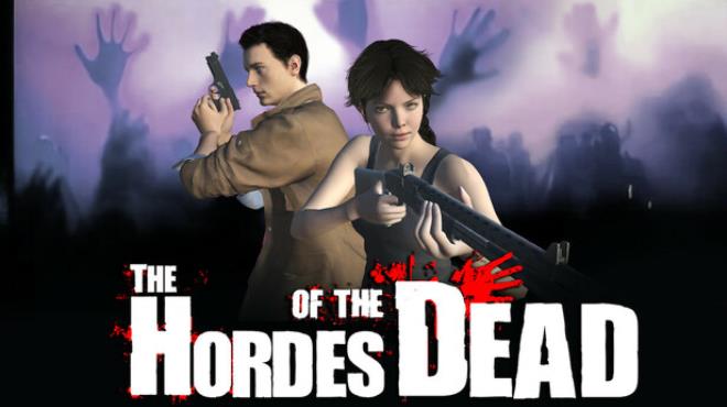 The Hordes of the Dead Free Download