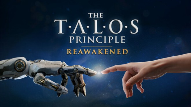 The Talos Principle Reawakened Update v1 02 Free Download