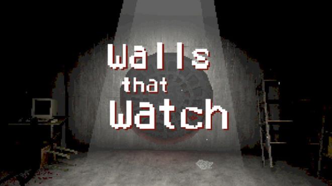 Walls that Watch Free Download
