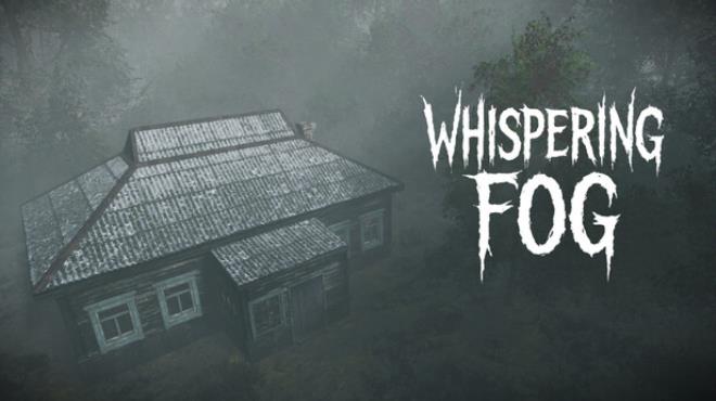 Whispering Fog Free Download