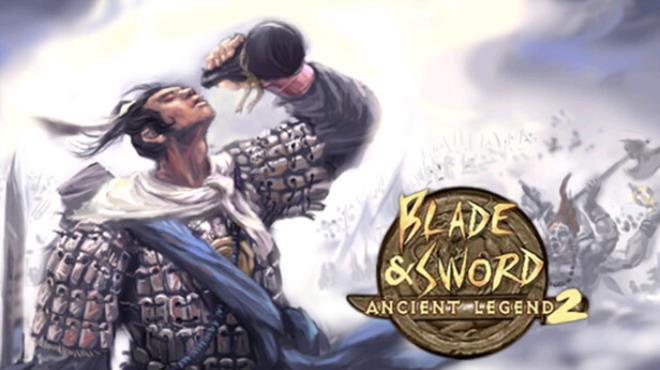 Blade And Sword 2 Ancient Legend Free Download