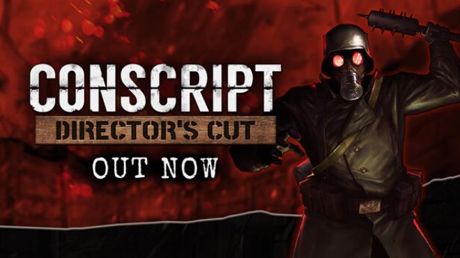 CONSCRIPT: Director’s Cut Free Download CONSCRIPT: Director’s Cut Free Download