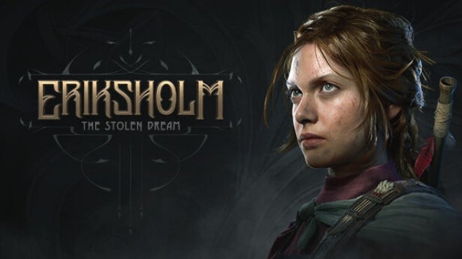 Eriksholm The Stolen Dream Update v1 4 Free Download