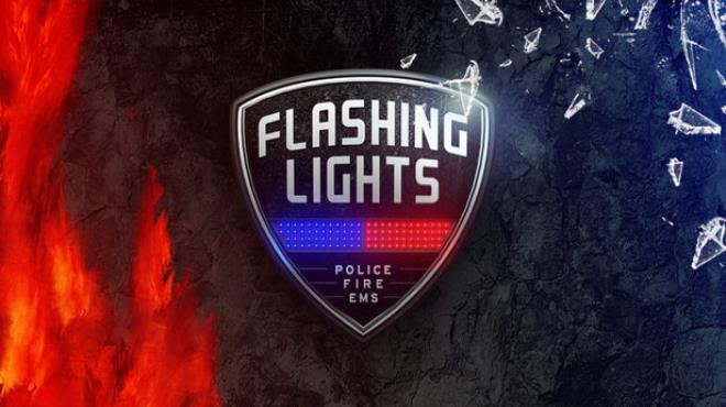 Flashing Lights - Police, Firefighting, Emergency Services (EMS) Simulator Free Download