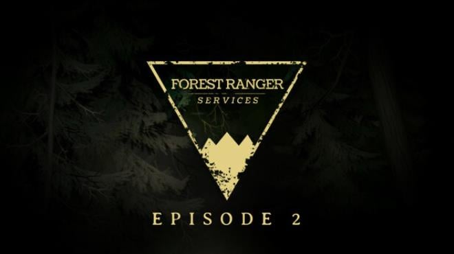 Forest Ranger Services: Episode 2 Free Download