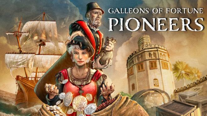 Galleons of Fortune: Pioneers Free Download