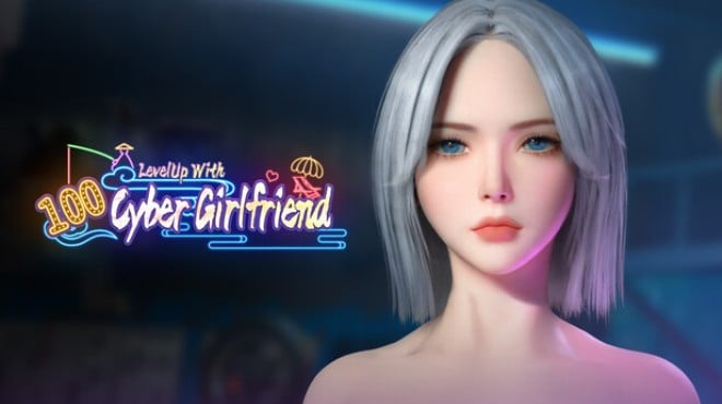 LevelUp With 100 Cyber Girlfriend Free Download LevelUp With 100 Cyber Girlfriend Free Download