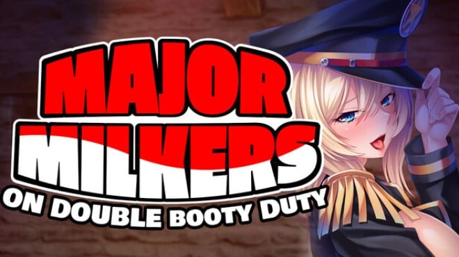 Major Milkers on Double Booty Duty Free Download