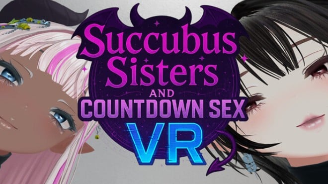 Succubus Sisters and Countdown Sex VR Free Download Succubus Sisters and Countdown Sex VR Free Download