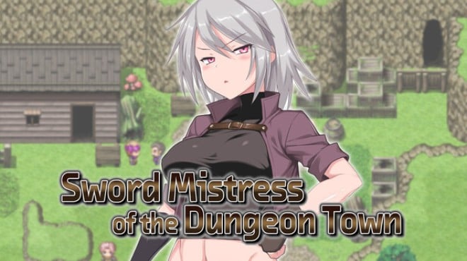 Sword Mistress of the Dungeon Town Free Download Sword Mistress of the Dungeon Town Free Download