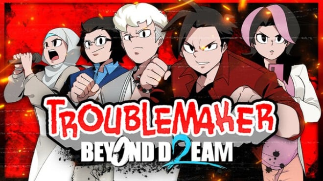 Troublemaker 2 Beyond Dream Update v1 02 Free Download Troublemaker 2 Beyond Dream Update v1 02 Free Download