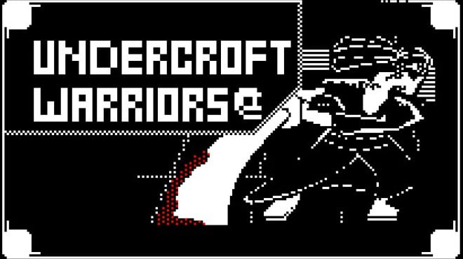 Undercroft warriors Free Download