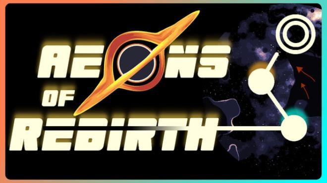 Aeons of Rebirth Free Download