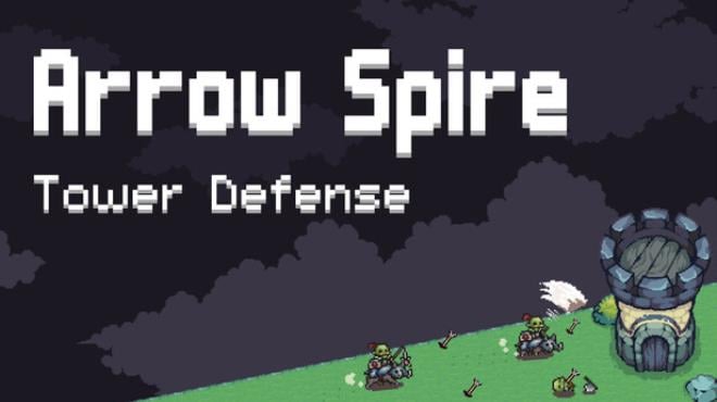 Arrow Spire: Tower Defense Free Download