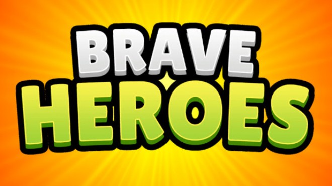 Brave Heroes Free Download Brave Heroes Free Download