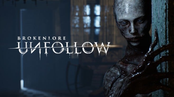BrokenLore UNFOLLOW Free Download