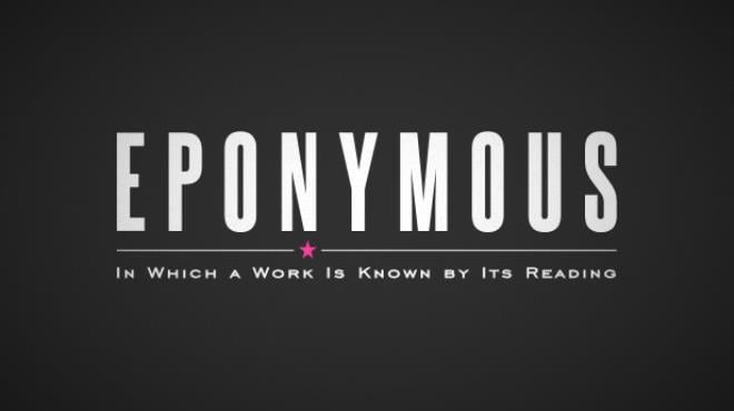 EPONYMOUS Free Download