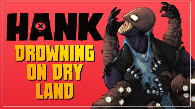 Hank: Drowning On Dry Land Free Download