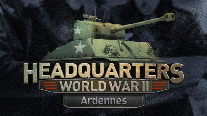 Headquarters World War II Ardennes Update v1 04 12 Free Download Headquarters World War II Ardennes Update v1 04 12 Free Download
